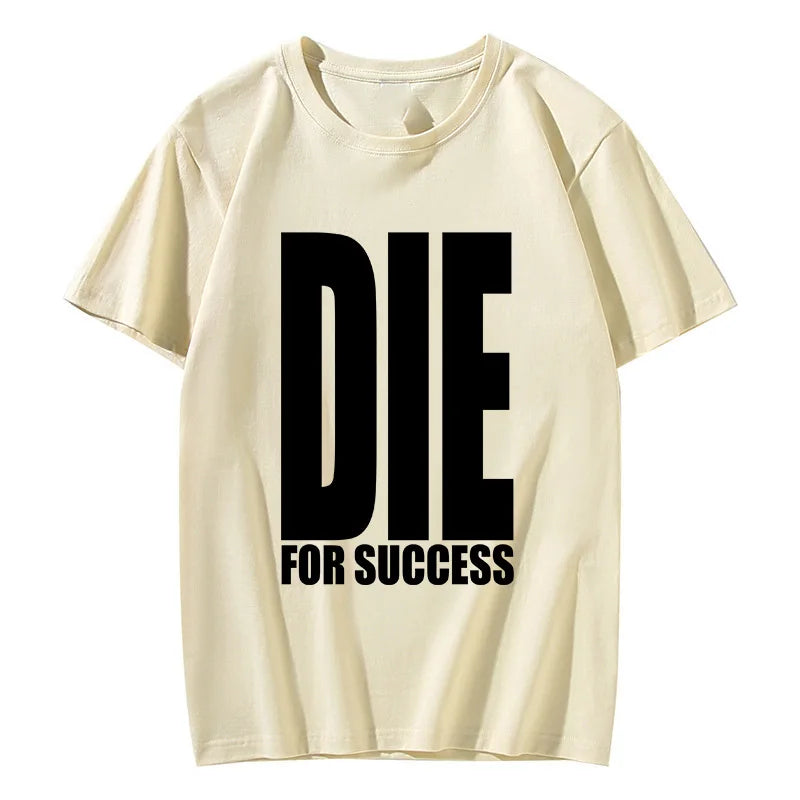 Die for Success Tee – White Tops